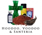 Hoodoo, Voodoo and Santeria